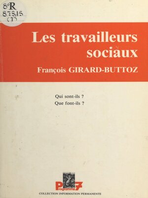 cover image of Les travailleurs sociaux